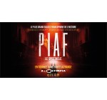 TF1: 5 lots de 2 invitations pour le spectacle "Piaf le spectacle" à gagner