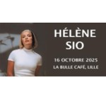 Lille la Nuit: 1 lot de 2 invitations pour le concert de Hélène Sio à Lille à gagner