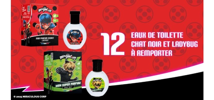 TF1: 12 eaux de toilette enfants "Miraculous" à gagner