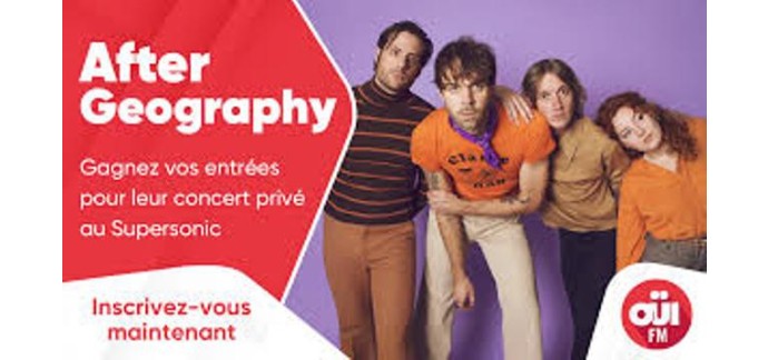 OÜI FM: Des invitations pour le concert de After Geography à Paris à gagner