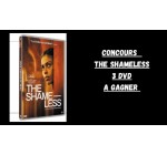 Blog Baz'art: 3 DVD du film "The Shameless" à gagner