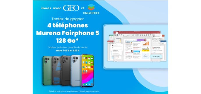 GEO: 4 smartphones Murena Fairphone 5 à gagner