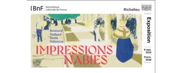 Arte: 12 lots de 2 entrées pour l'exposition "Impression Nabies" à Paris à gagner