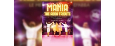 France Bleu: 1 lot de 2 invitations VIP pour le concert "Mania The Abba Tribute" à gagner