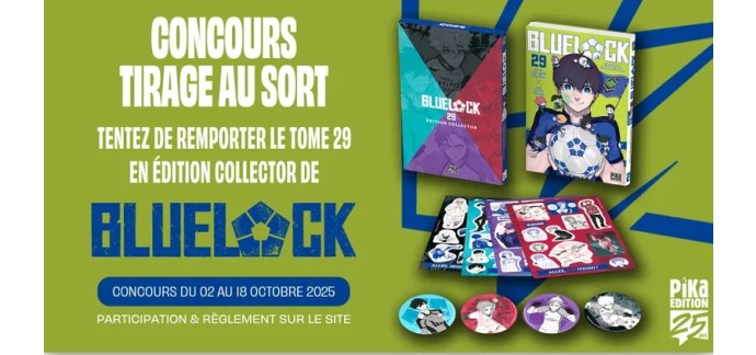Pika Edition: 5 mangas "Blue Lock - T29" à gagner
