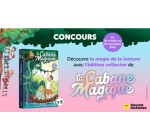 Familiscope: 5 livres jeunesse "La cabane magique - T2" à gagner