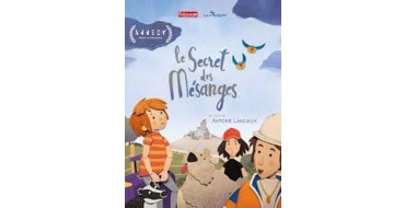 MaFamilleZen: 6 lots de 2 places pour le film "Le secret de la mésange" + 6 livres à gagner