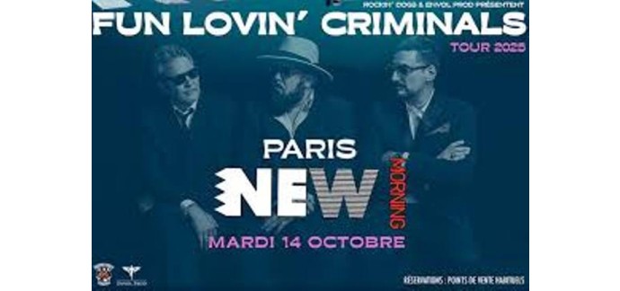 OÜI FM: Des invitations pour le concert de Fun Lovin' Criminals à gagner