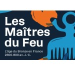 Europe1: Des entrées pour l'exposition "Les Maîtres du Feu" à gagner