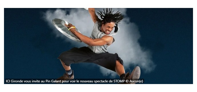 France Bleu: Des invitations pour le spectacle de Stomp à gagner