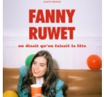 Lille la Nuit: 1 lot de 2 invitations pour le spectacle "Fanny Ruwet" à gagner