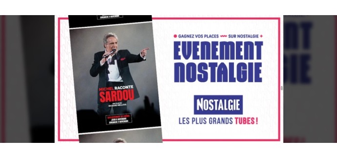 Nostalgie: 10 lots de 2 places de cinéma pour le film documentaire "Michel raconte Sardou" à gagner
