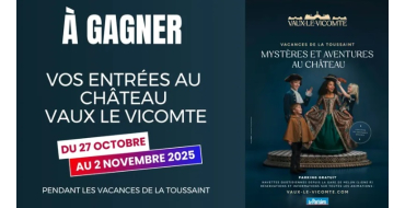 BFMTV: 10 entrées pour le Château de Vaux-le-Vicomte à gagner
