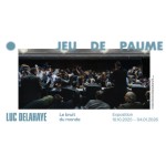TF1: 5 lots de 2 entrées pour l'exposition "Luc Delahaye. Le bruit du monde" à gagner