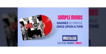 Nostalgie: 1 vinyle collector "Once Upon A Time" de Simple Minds à gagner