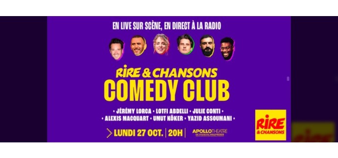 Rire et chansons: 10 lots de 2 invitations pour le spectacle "Rire & Chansons Comedy Club" à gagner