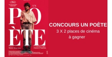 Blog Baz'art: 3 lots de 2 places de cinéma pour le film "Un Poète" à gagner