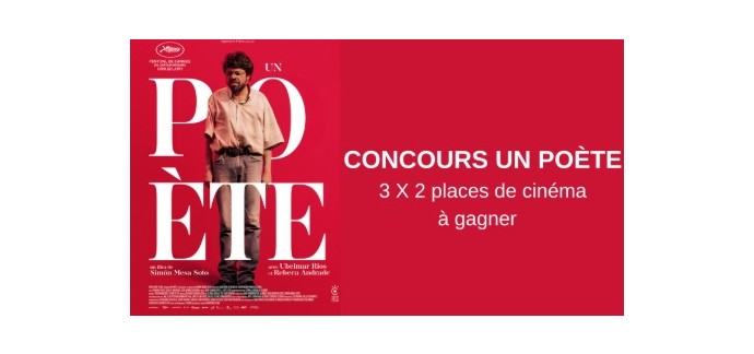 Blog Baz'art: 3 lots de 2 places de cinéma pour le film "Un Poète" à gagner