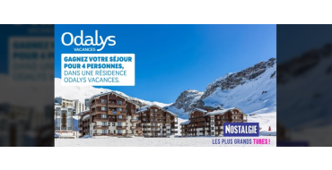 Nostalgie: 1 séjour pour 4 personnes dans une résidence Odalys Vacances à gagner