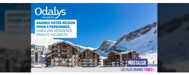 Nostalgie: 1 séjour pour 4 personnes dans une résidence Odalys Vacances à gagner