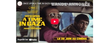 Blog Baz'art: 3 DVD du film "Once upon a time in Gaza" à gagner
