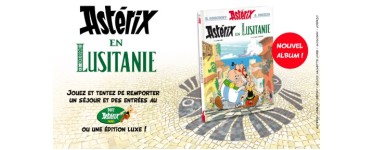 TF1: 1 séjour et des entrées au Parc Astérix  ou la nouvelle BD Astérix en Lusitanie à gagner