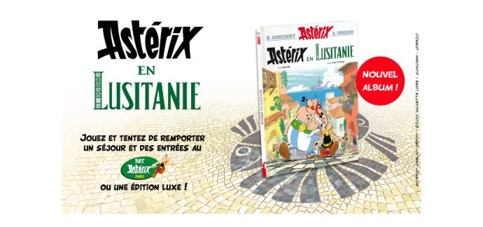 TF1: 1 séjour et des entrées au Parc Astérix  ou la nouvelle BD Astérix en Lusitanie à gagner