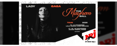 NRJ: 1 lot de 2 invitations pour le concert de Lady Gaga à gagner