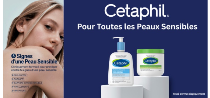 Voici: 20 lots de produits de soin Cetaphil à gagner