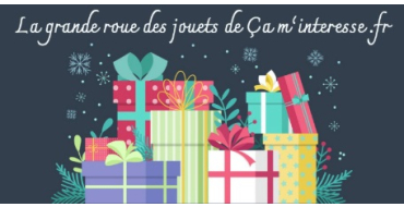 Ça m'intéresse: Roue de la fortune Spécial Jouets avec plusieurs cadeaux à gagner 