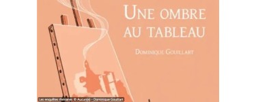 France Bleu: 2 livres "Une ombre au tableau" à gagner