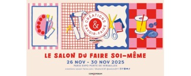 Notre Temps: 25 lots de 2 entrées pour le salon "Créations & savoir-faire" à gagner