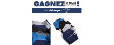 Fairways Magazine: 1 tenue Callaway Apparel à gagner