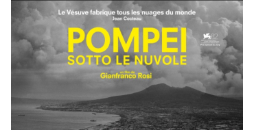Arte: 3 lots de 2 places de cinéma pour le film "Pompei, Sotto le Nuvole" à gagner