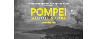 Arte: 3 lots de 2 places de cinéma pour le film "Pompei, Sotto le Nuvole" à gagner