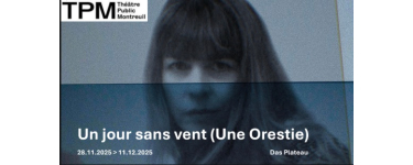 Arte: Des invitations pour le spectacle "Un jour sans vent" à gagner