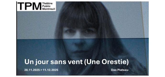 Arte: Des invitations pour le spectacle "Un jour sans vent" à gagner