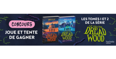 Le Journal de Mickey: 3 lots de 2 romans jeunesse "Le Collège Dread Wood - T1 et T2" à gagner