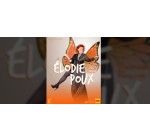 Rire et chansons: Des invitations pour un spectacle de la tournée d'Elodie Poux à gagner