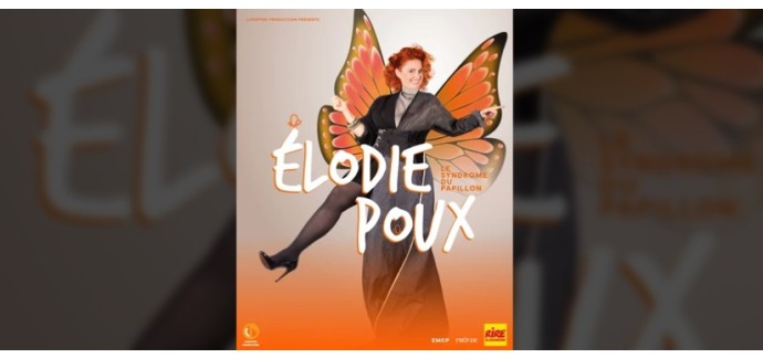 Rire et chansons: Des invitations pour un spectacle de la tournée d'Elodie Poux à gagner