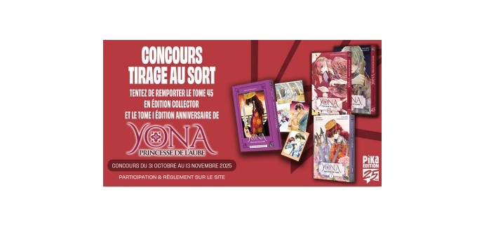 Pika Edition: 3 lots de 2 mangas "Yona Princesse de l'Aube" &agrave; gagner