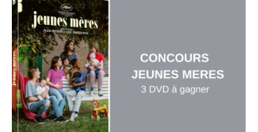 Blog Baz'art: 3 DVD du film "Jeunes Mères" à gagner