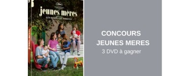 Blog Baz'art: 3 DVD du film "Jeunes M&egrave;res" &agrave; gagner
