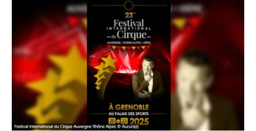 France Bleu: 1 lot de 2 invitations pour le Festival du Cirque Auvergne Rhône-Alpes à gagner