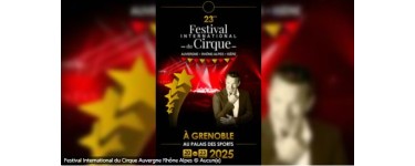 France Bleu: 1 lot de 2 invitations pour le Festival du Cirque Auvergne Rhône-Alpes à gagner