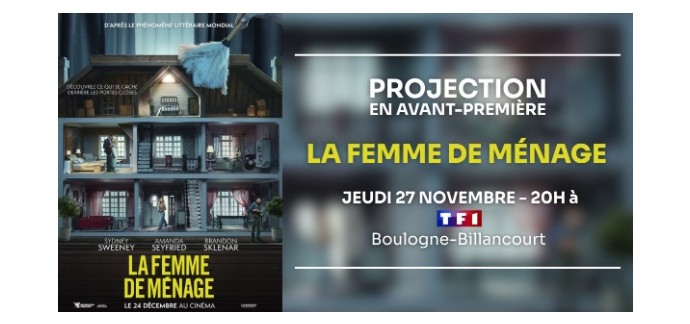 TF1: Des invitations pour l'avant-première du film "La femme de ménage" à gagner