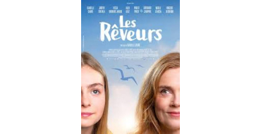 MaFamilleZen: Des places de cinéma pour "Les rêveurs" à gagner