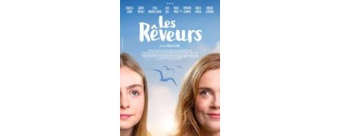 MaFamilleZen: Des places de cinéma pour "Les rêveurs" à gagner