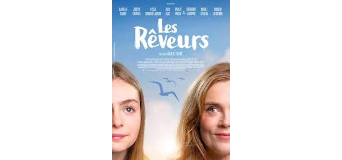 MaFamilleZen: Des places de cinéma pour "Les rêveurs" à gagner