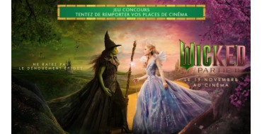 TF1: 10 lots de 2 places de cinéma pour "Wicked : Partie II" à gagner